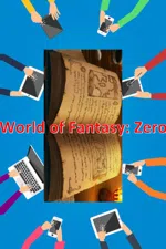 World of Fantasy: Zero