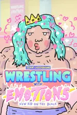 Wrestling With Emotions: New Kid on the Block