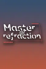 折射大师（Master of refraction）