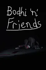 Bodhi 'n' Friends
