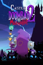 Castle Doombad 2: Muahaha!