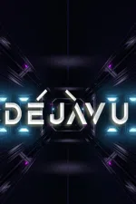 Deja Vu