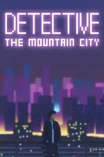 Detective: The Mountain City