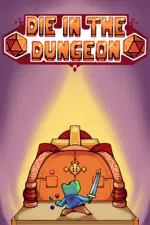 Die in the Dungeon