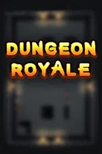 Dungeon Royale