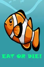 Eat or DIE!