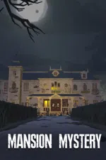 Mansion Mystery