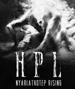 HPL: Nyarlathotep Rising