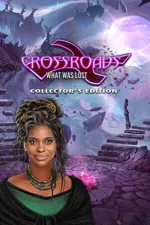 Crossroads: What Was Lost Collector's Edition