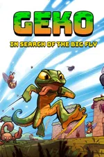 Geko: In Search Of The Big Fly