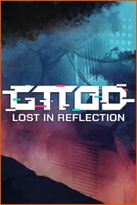 GTTOD: Lost in Reflection