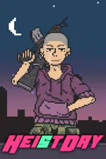 Heist Day