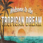 The Tropican Dream