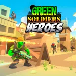 Green Soldiers Heroes
