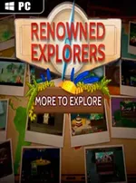 Renowned Explorers: More to Explore