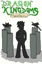 Dragon Kingdoms: A Legend's Beginning