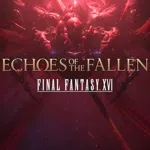 Final Fantasy XVI Echoes of the Fallen