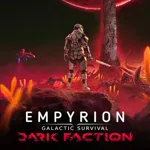 Empyrion - Galactic Survival: Dark Faction
