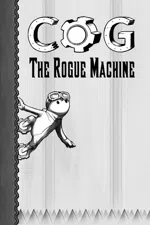Cog: The Rogue Machine