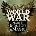 World War: An Age of Industry & Magic