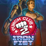 Punch Club 2: Iron Fist