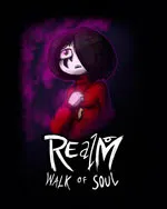 REalM: Walk of Soul