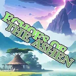 Echoes of the Ashen