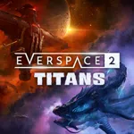 EVERSPACE 2 - Titans
