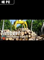 Timber! The Logging Experts