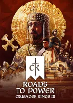 Crusader Kings III: Roads to Power