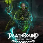 Deathbound DLC - Accepted by Death