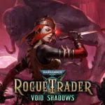 Warhammer 40,000: Rogue Trader - Void Shadows