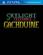 Skylight Freerange 2: Gachduine
