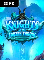 Hearthstone: Knights of the Frozen Throne