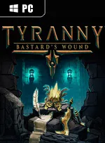 Tyranny - Bastard's Wound