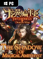 The Chronicles of Dragon Wing - The Shadow of Magical Amethyst