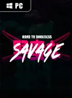 Savage: Road to Darkness