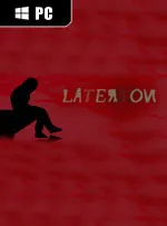 Later On