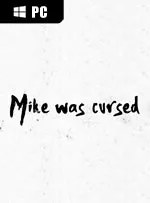 Mike was Сursed