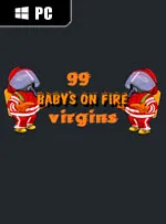 Baby's on fire: 99 virgins