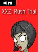 XXZ: Rush Trial