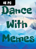 Dance With Memes