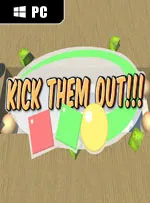 Kick Them Out!!!
