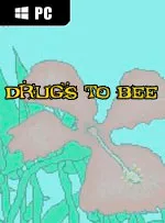 Drugs to Bee