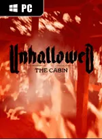 UNHALLOWED: THE CABIN