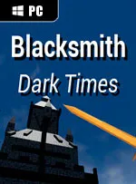 Blacksmith: Dark Times