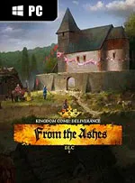 Kingdom Come: Deliverance - From the Ashes