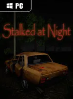 Stalked at Night