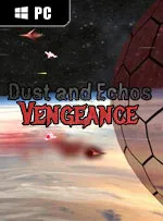 Dust and Echos: Vengeance