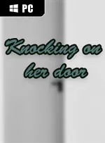 Knocking on her door